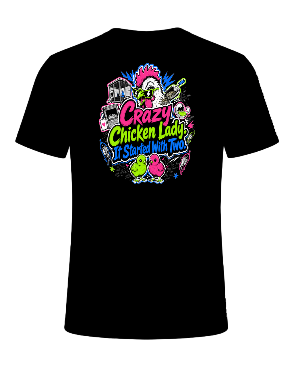 Crazy Chicken Lady. It Started With Two. — Black