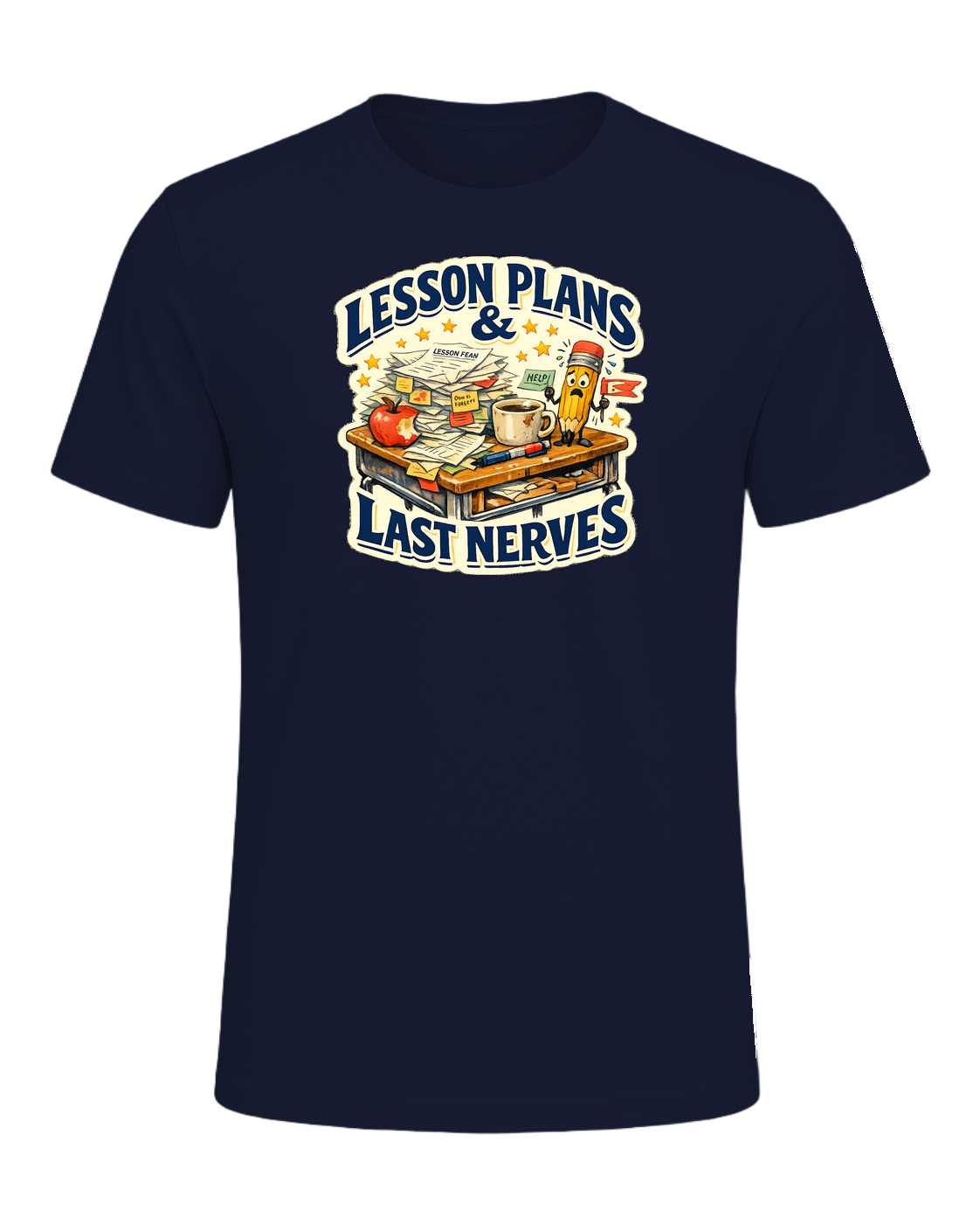 Lesson Plans & Last Nerves Tee — Navy