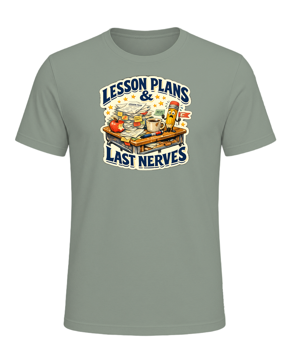 Lesson Plans & Last Nerves Tee — Sage