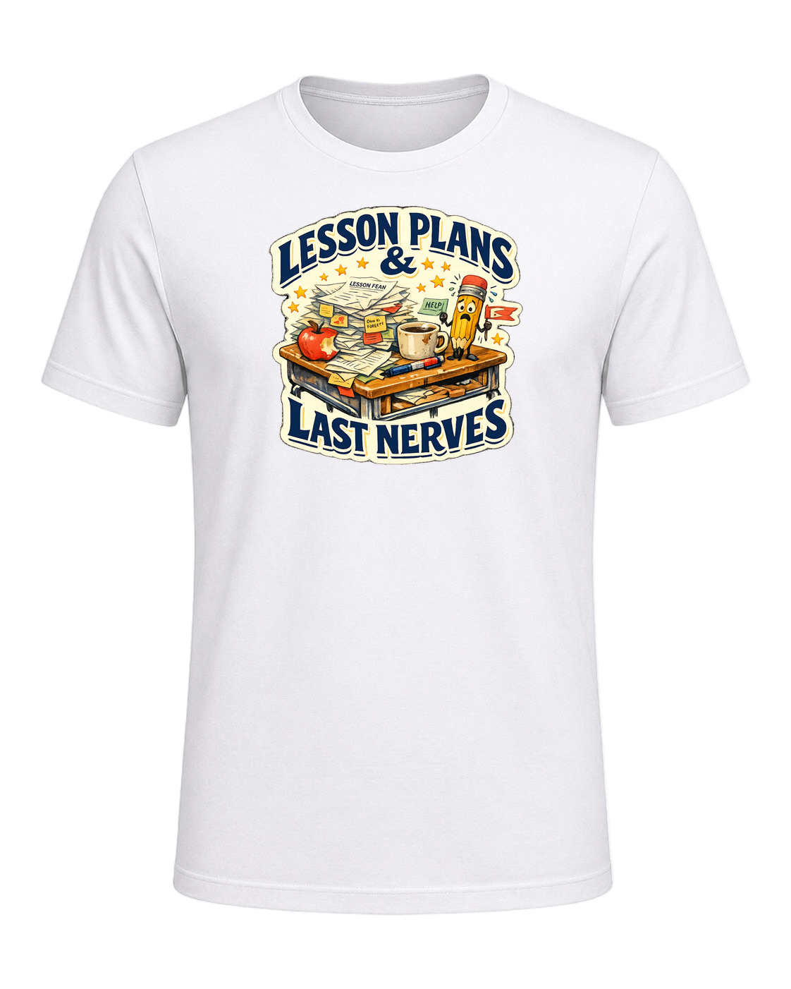 Lesson Plans & Last Nerves Tee — White