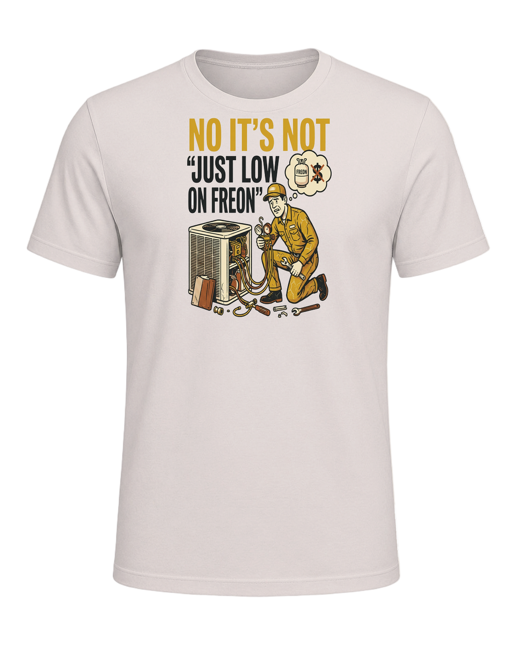 No it's not 'just low on freon' — Heather Dust