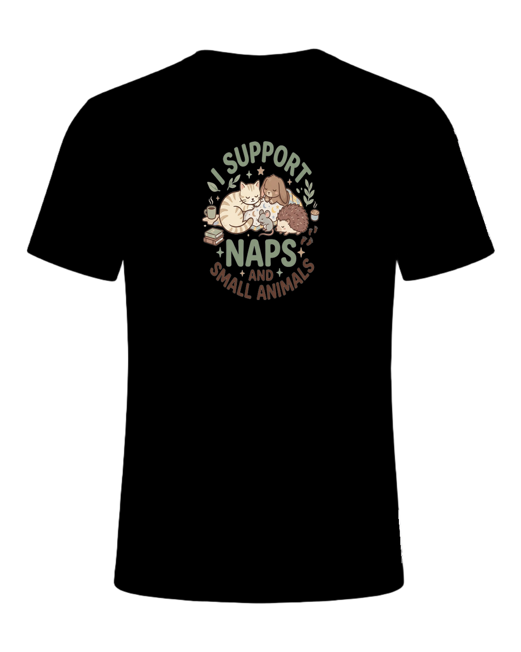 I SUPPORT NAPS AND SMALL ANIMALS — Black