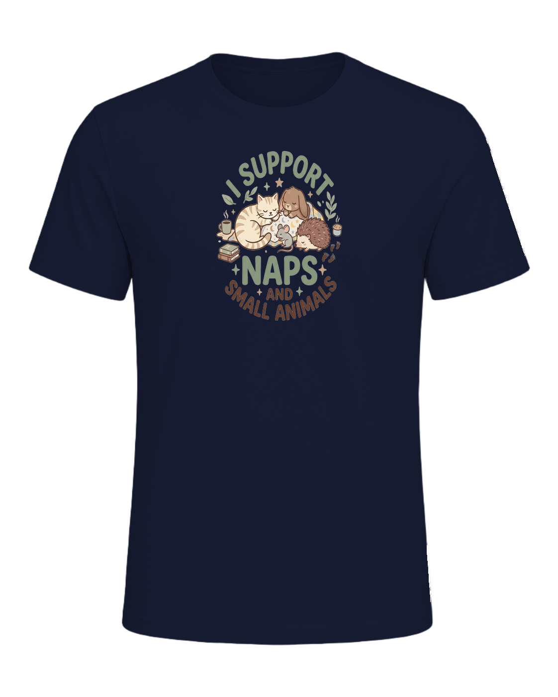 I SUPPORT NAPS AND SMALL ANIMALS — Navy