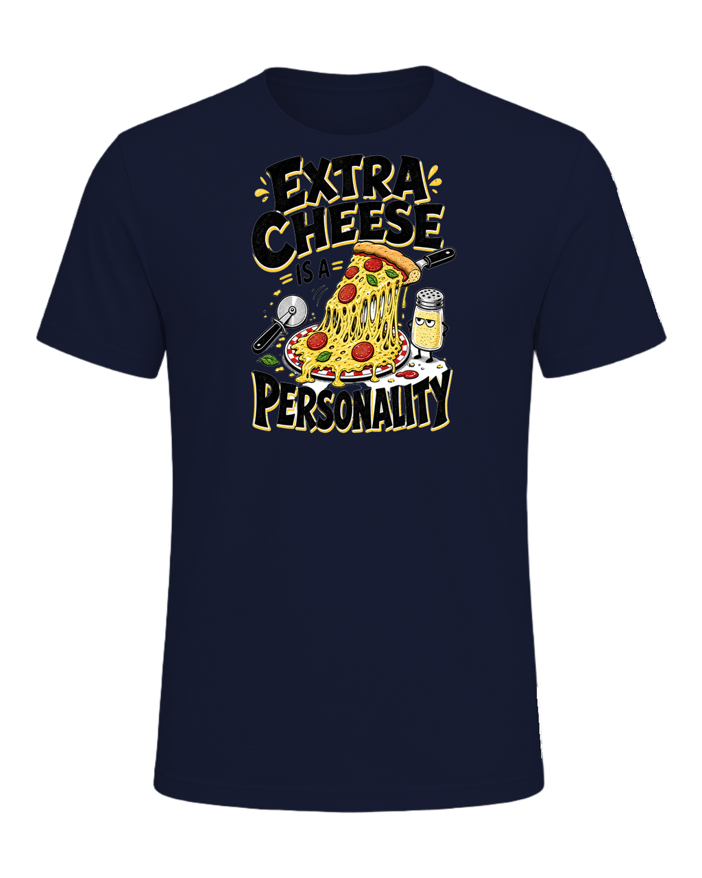 EXTRA CHEESE IS A PERSONALITY — Navy