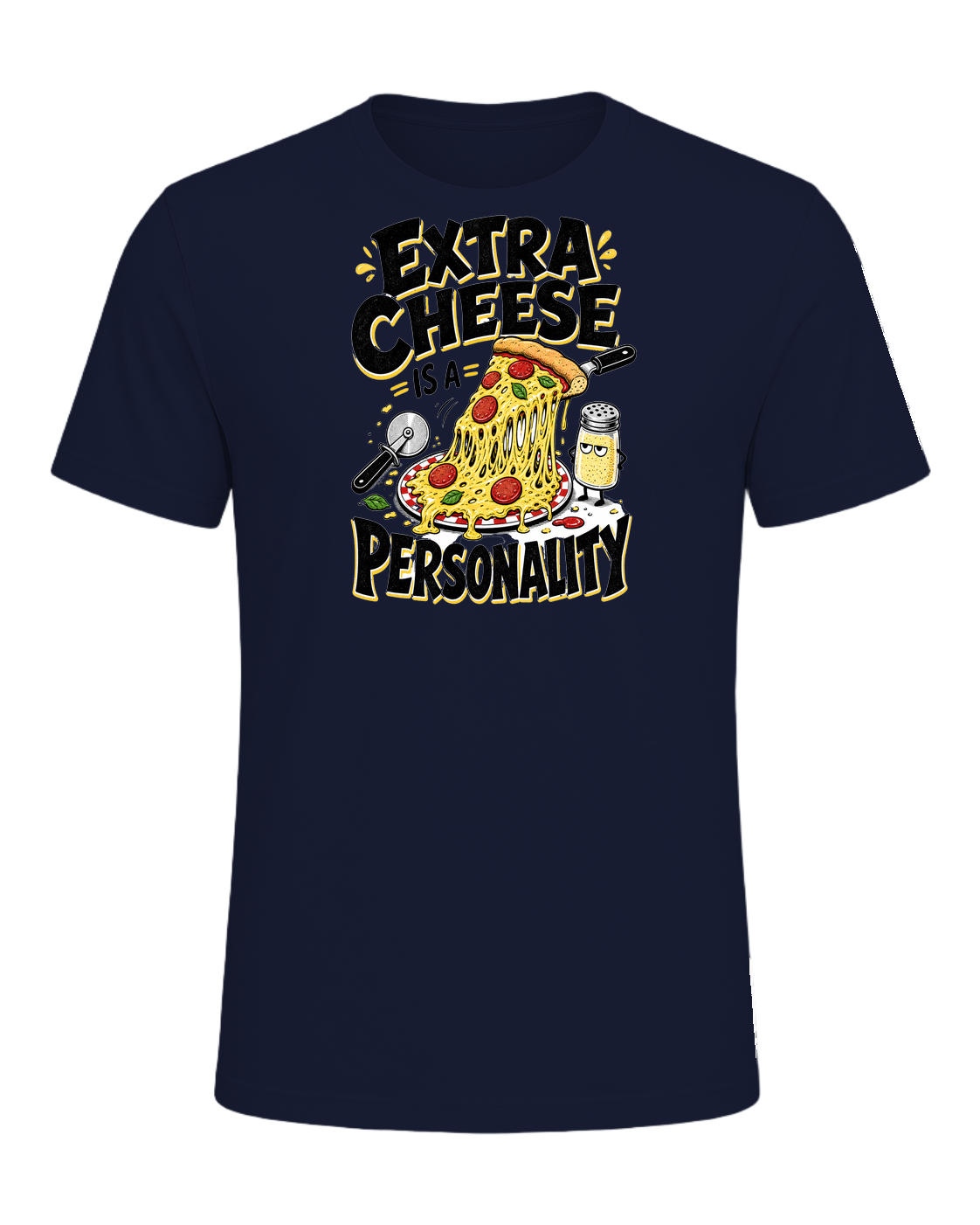 EXTRA CHEESE IS A PERSONALITY — Navy