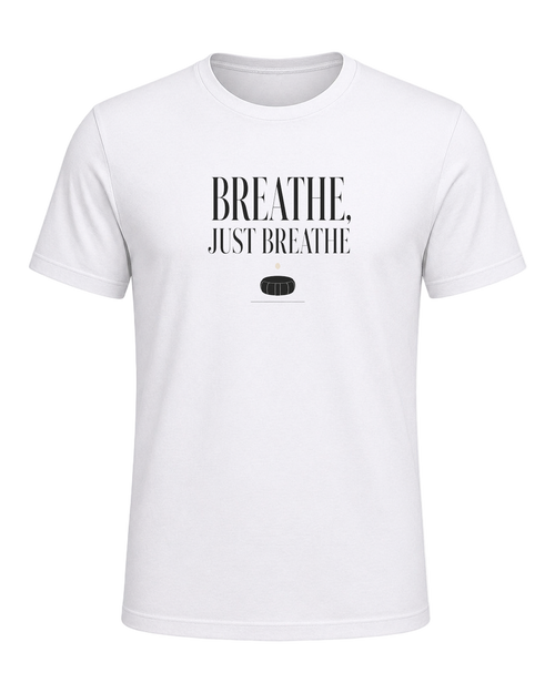 BREATHE, JUST BREATHE — White