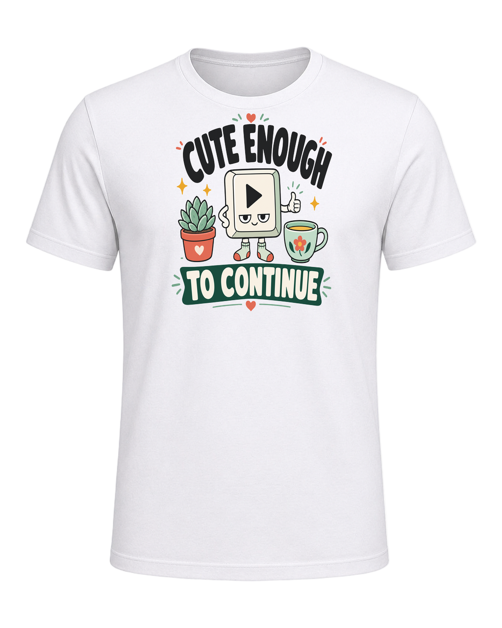 CUTE ENOUGH TO CONTINUE — White