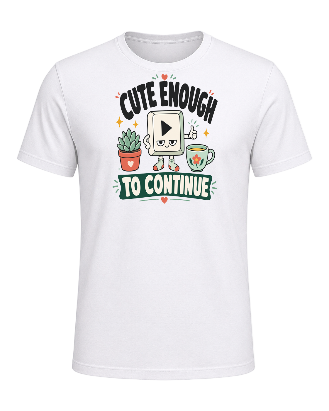 CUTE ENOUGH TO CONTINUE — White
