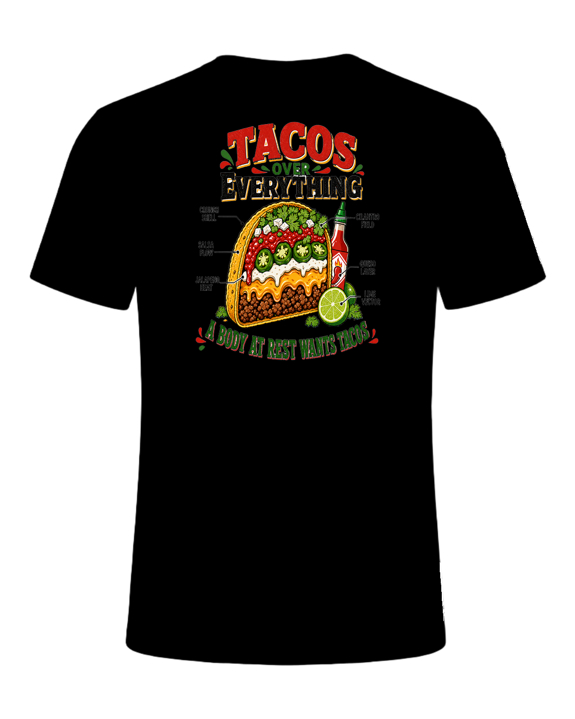 Tacos Over Everything — Black