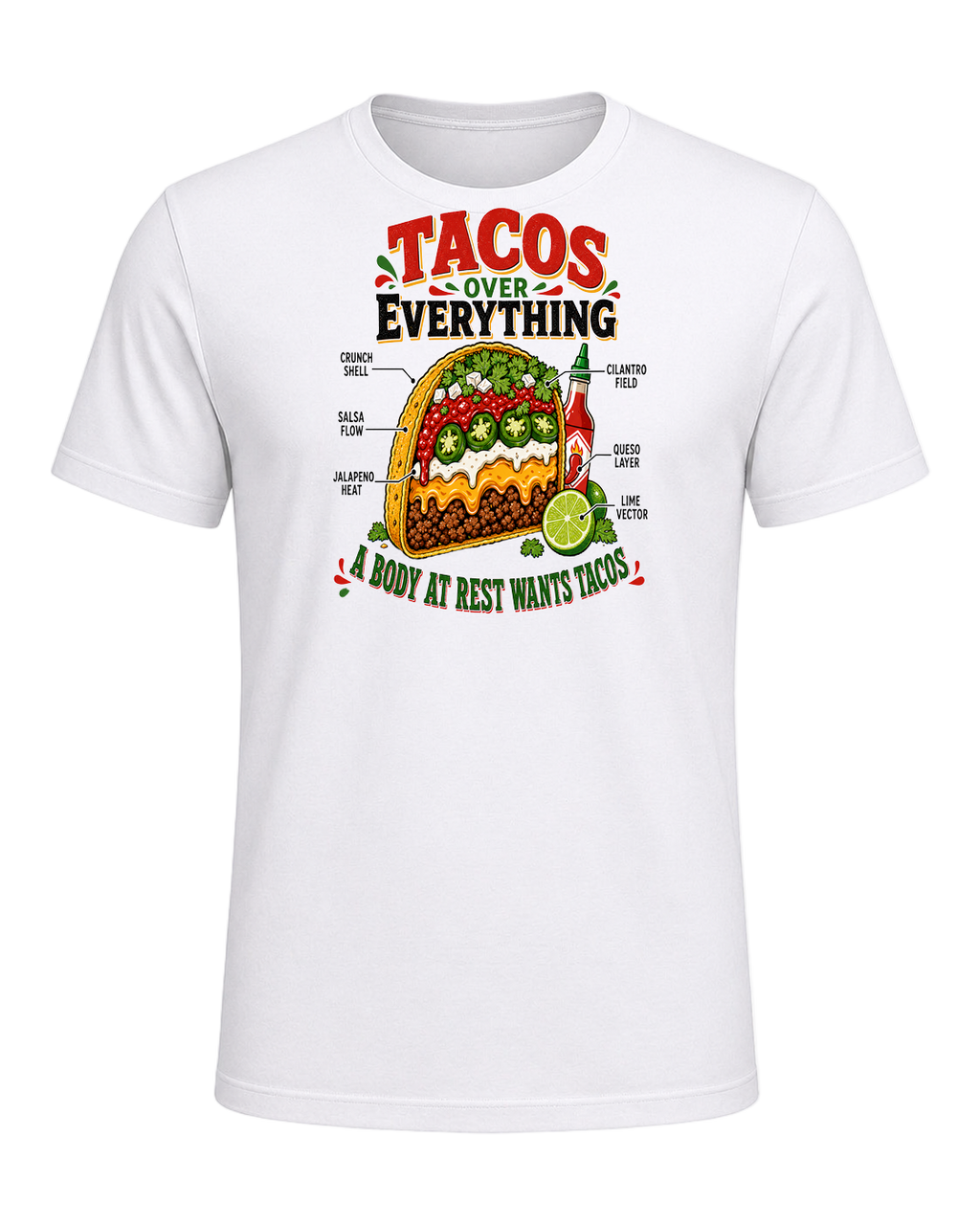 Tacos Over Everything — White
