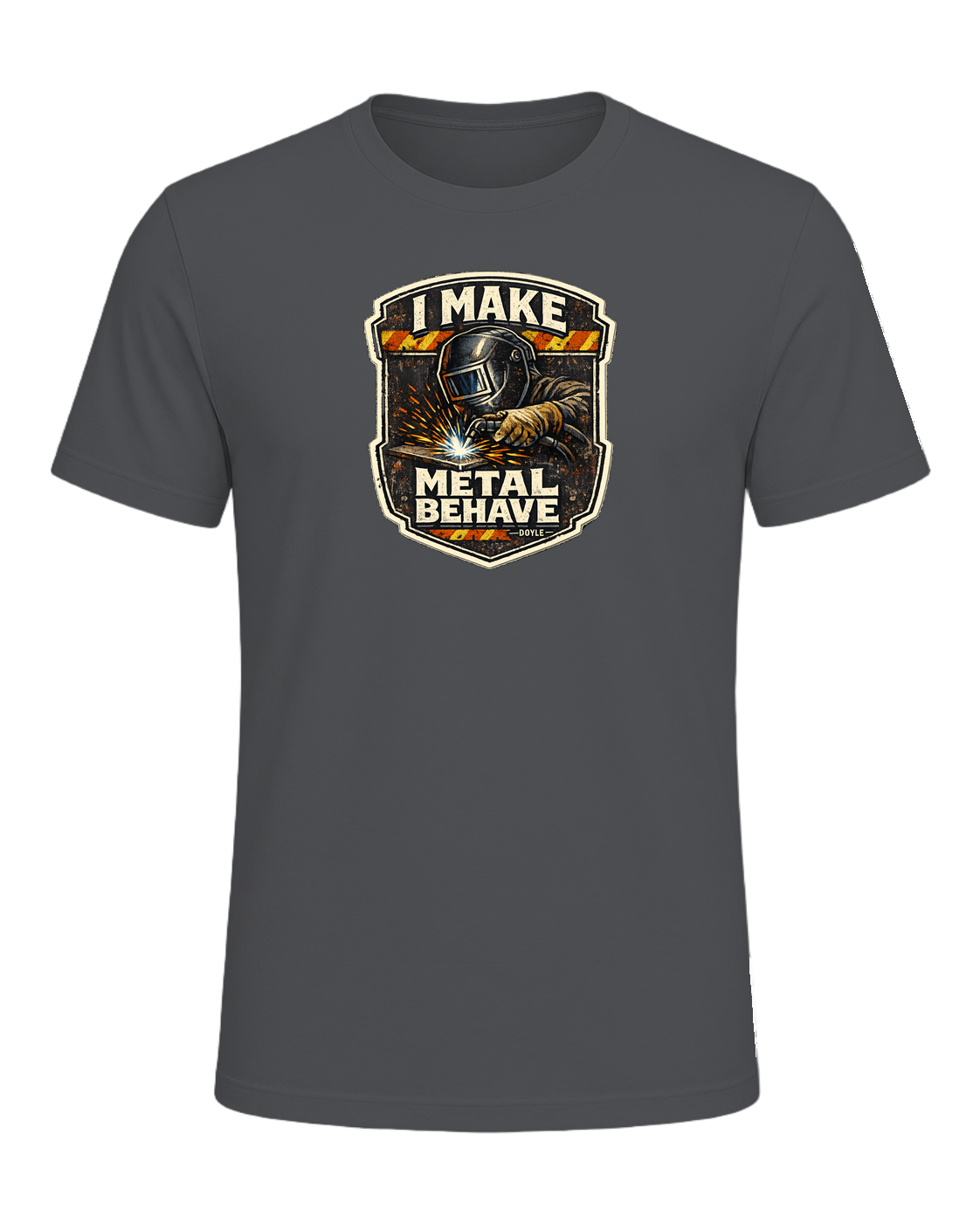 I Make Metal Behave Tee — Asphalt