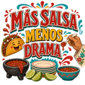 MÁS SALSA MENOS DRAMA