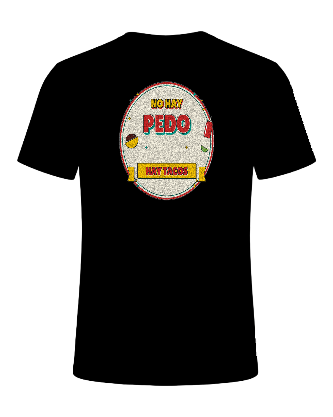 NO HAY PEDO HAY TACOS — Black