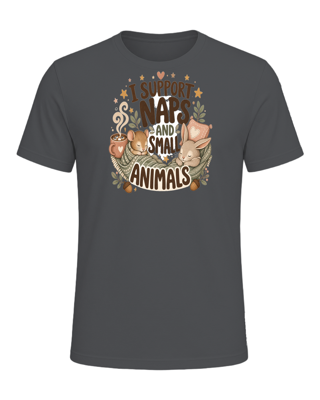 I SUPPORT NAPS AND SMALL ANIMALS — Asphalt