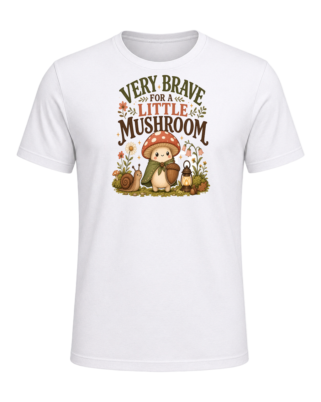 VERY BRAVE FOR A LITTLE MUSHROOM — White