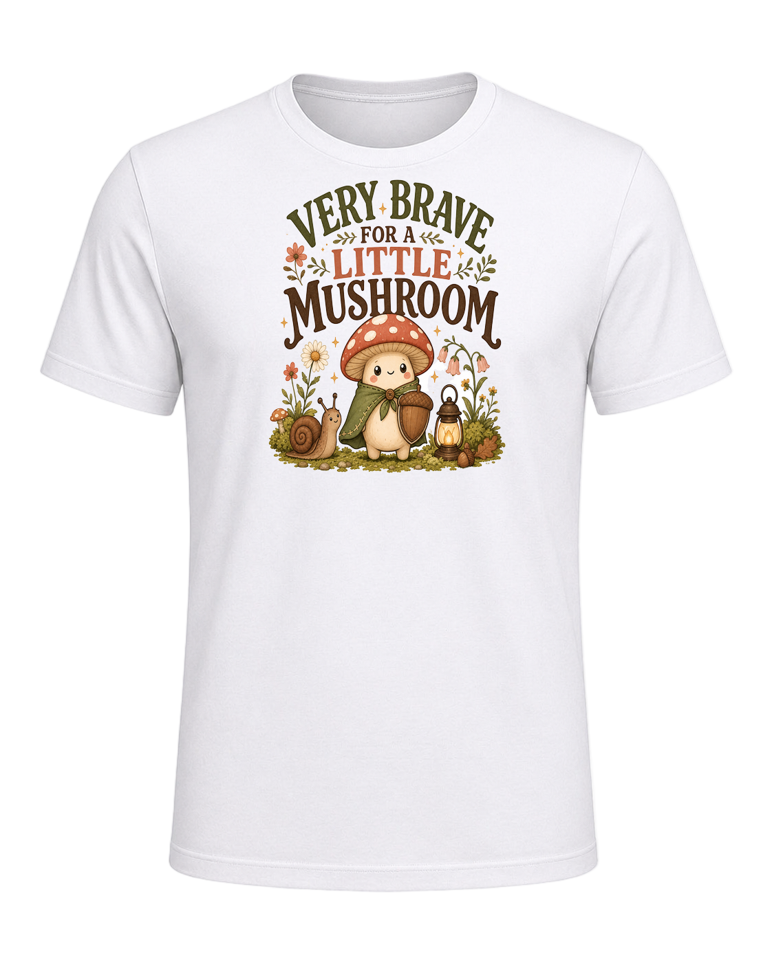 VERY BRAVE FOR A LITTLE MUSHROOM — White