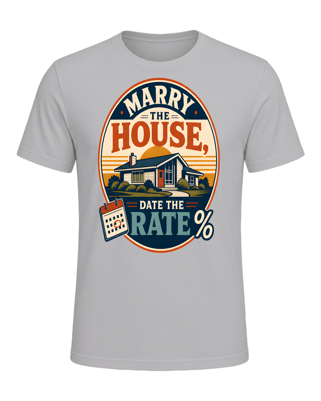 MARRY THE HOUSE, DATE THE RATE — Athletic Heather