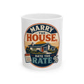 MARRY THE HOUSE, DATE THE RATE Mug