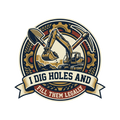 I dig holes and fill them legally