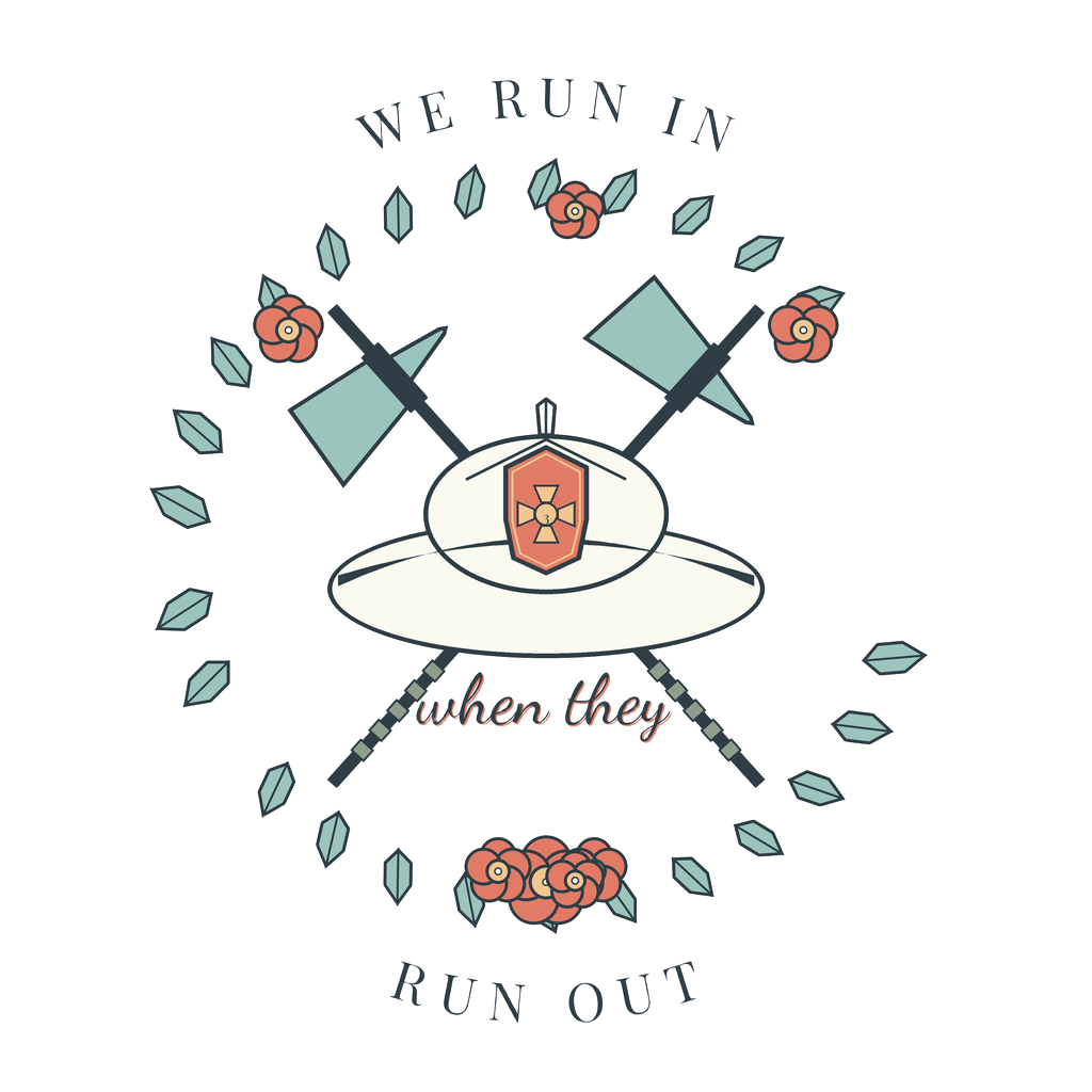 WE RUN IN WHEN THEY RUN OUT