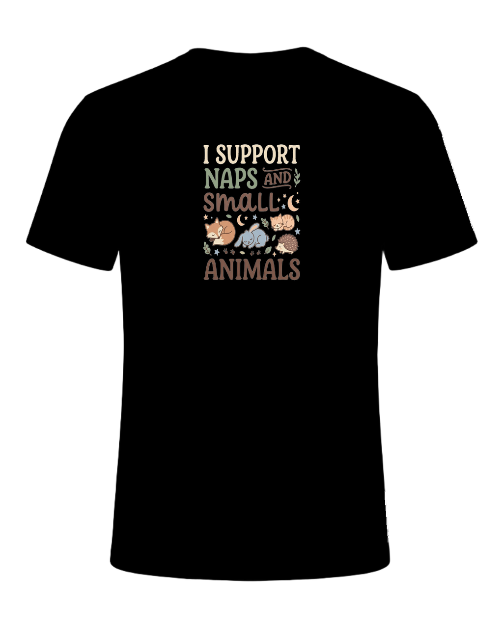 I SUPPORT NAPS AND SMALL ANIMALS — Black