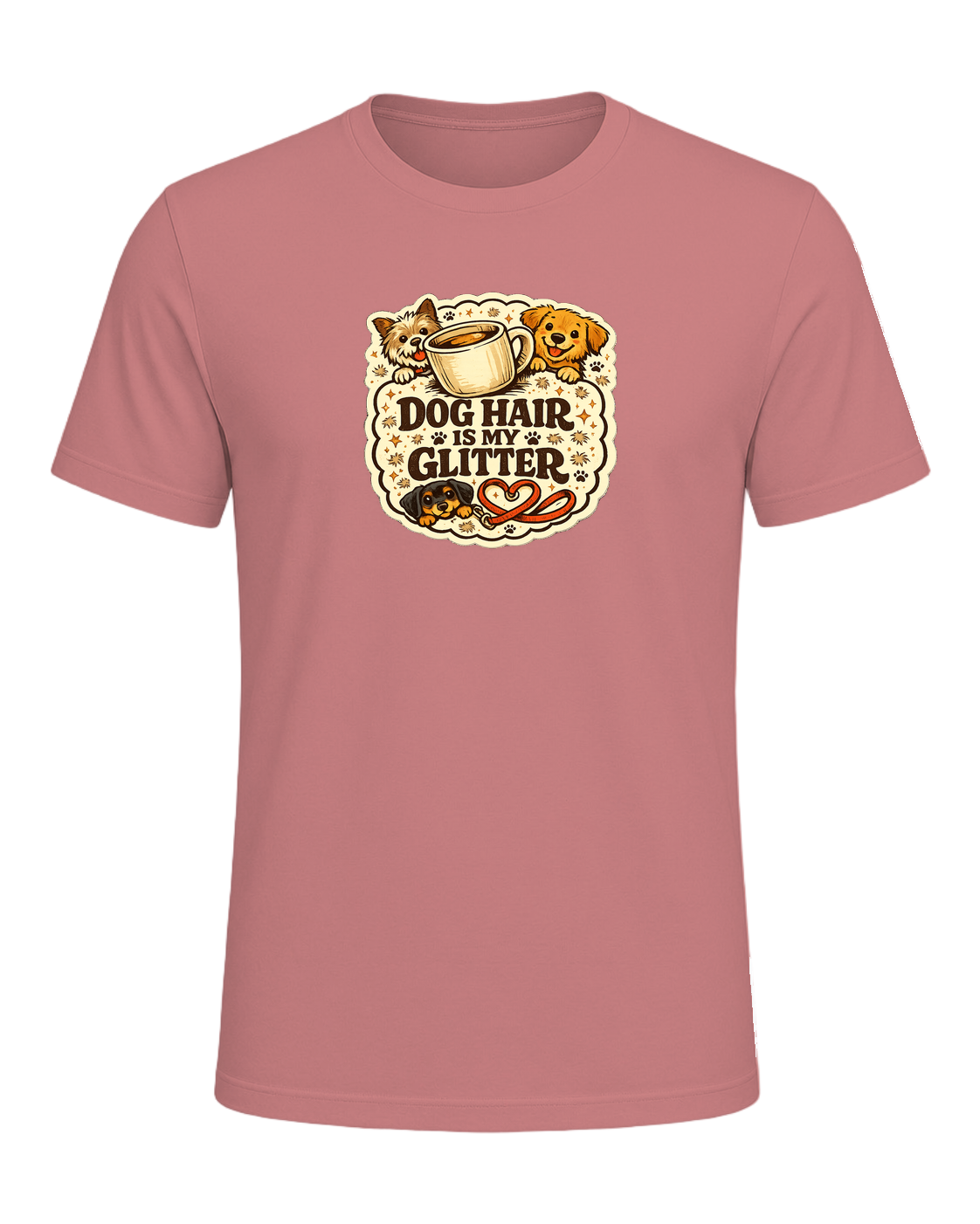 A cozy funny dog mom tee for anyone who treats pet hair like part of the outfit. — Heather Mauve