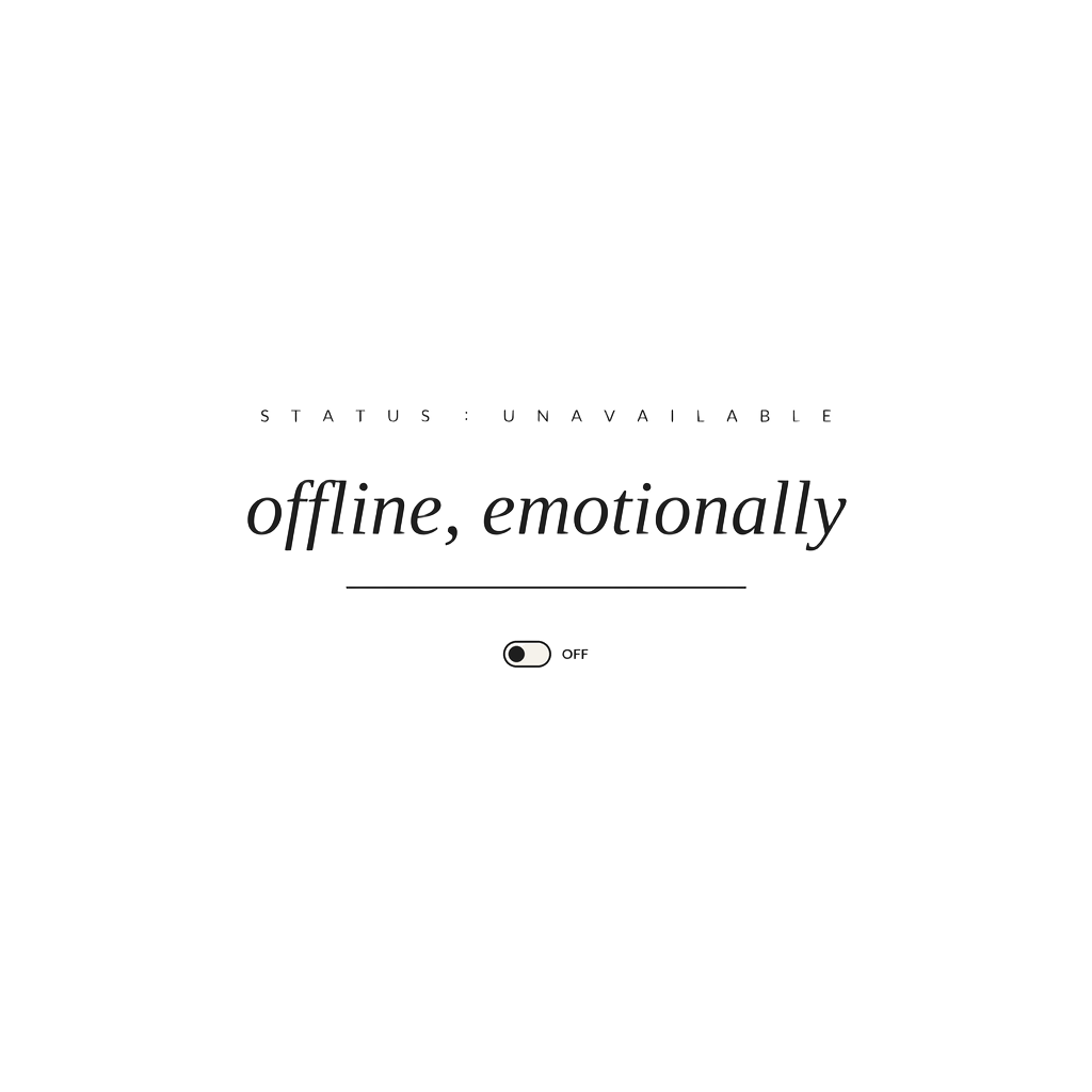 offline, emotionally