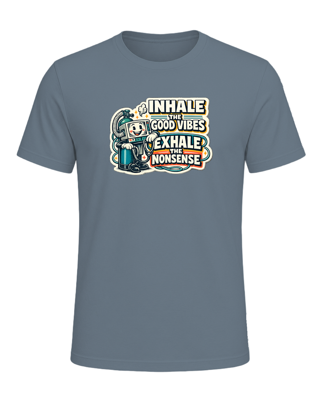 Inhale The Good Vibes Exhale The Nonsense Tee — Heather Slate