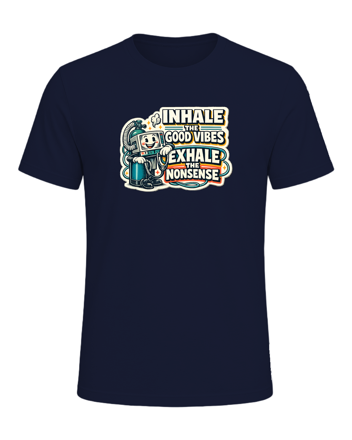 Inhale The Good Vibes Exhale The Nonsense Tee — Navy