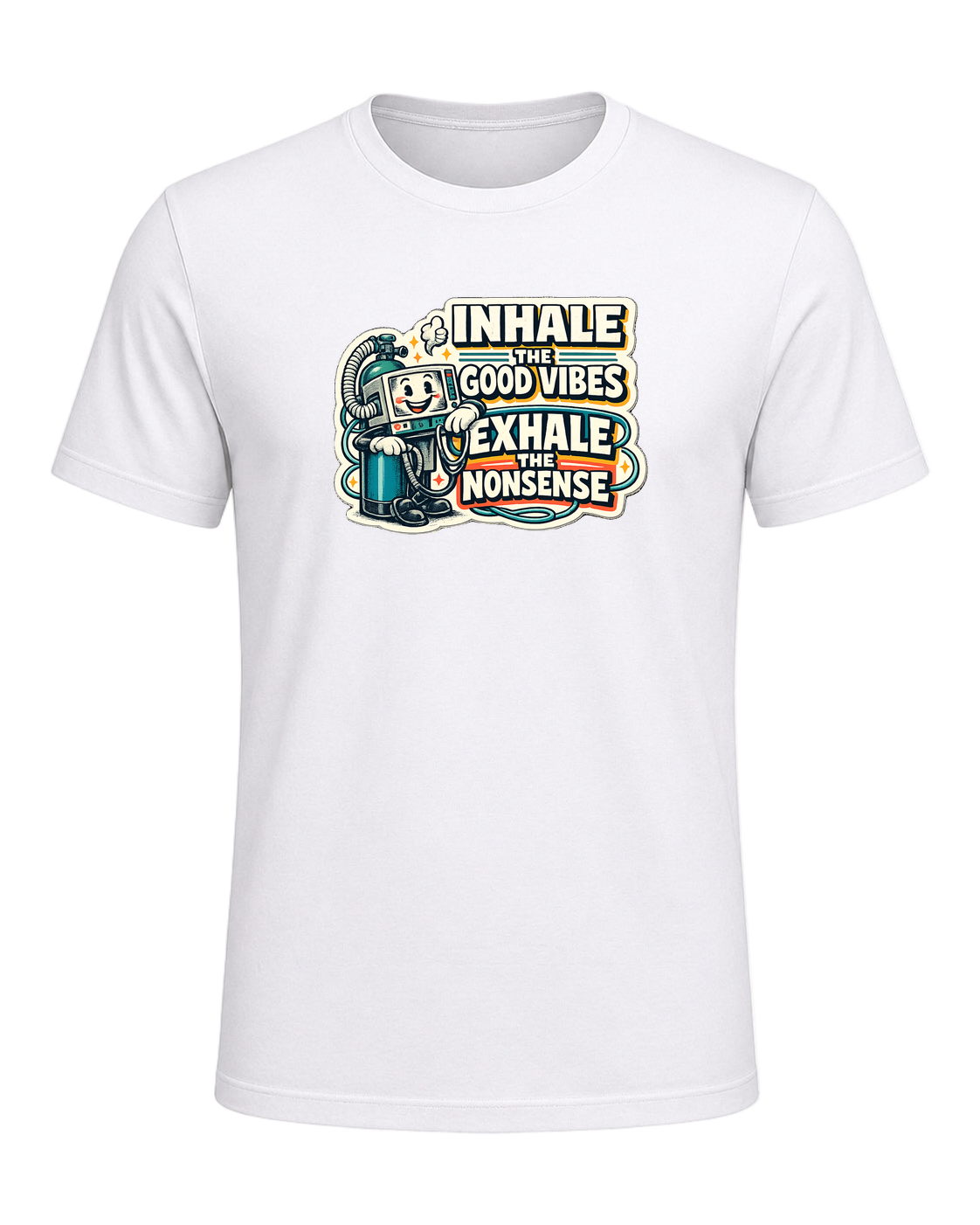 Inhale The Good Vibes Exhale The Nonsense Tee — White
