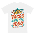 Tacos Antes De Todo