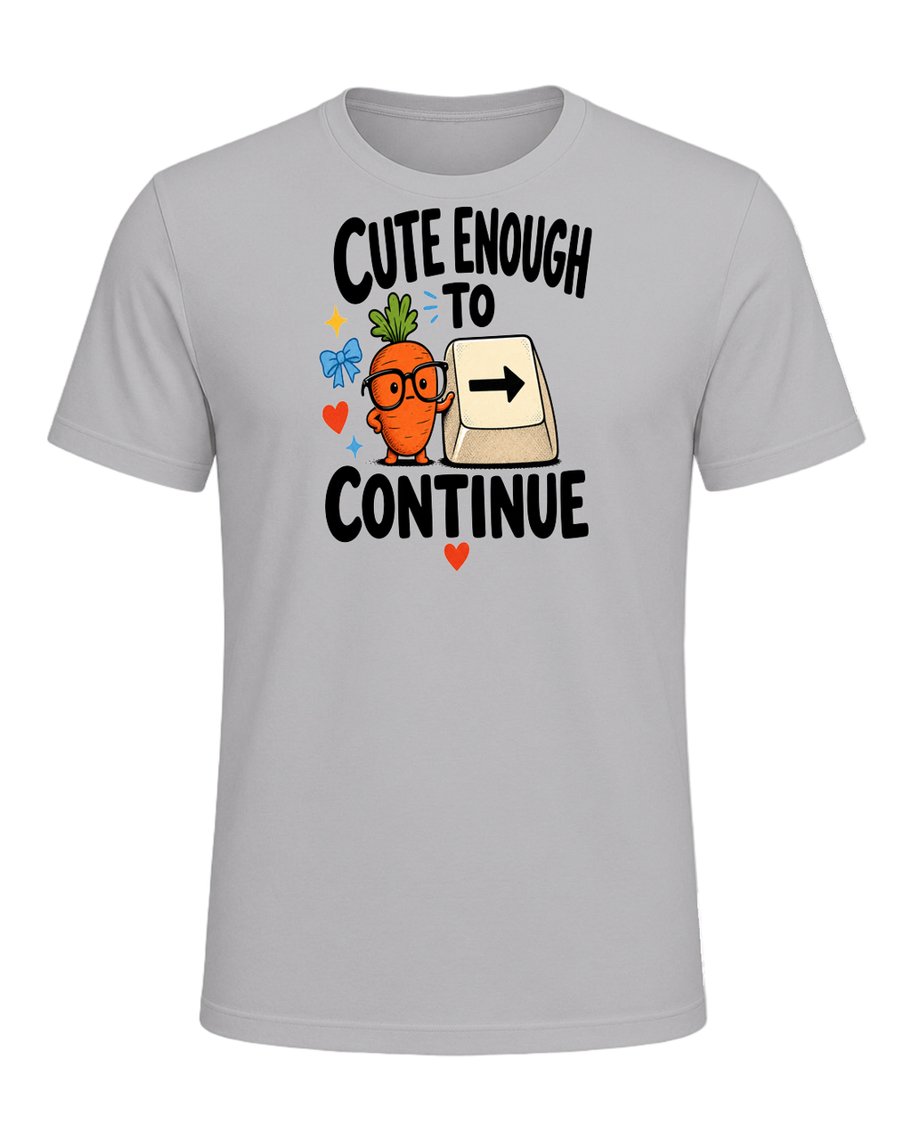 CUTE ENOUGH TO CONTINUE — Athletic Heather