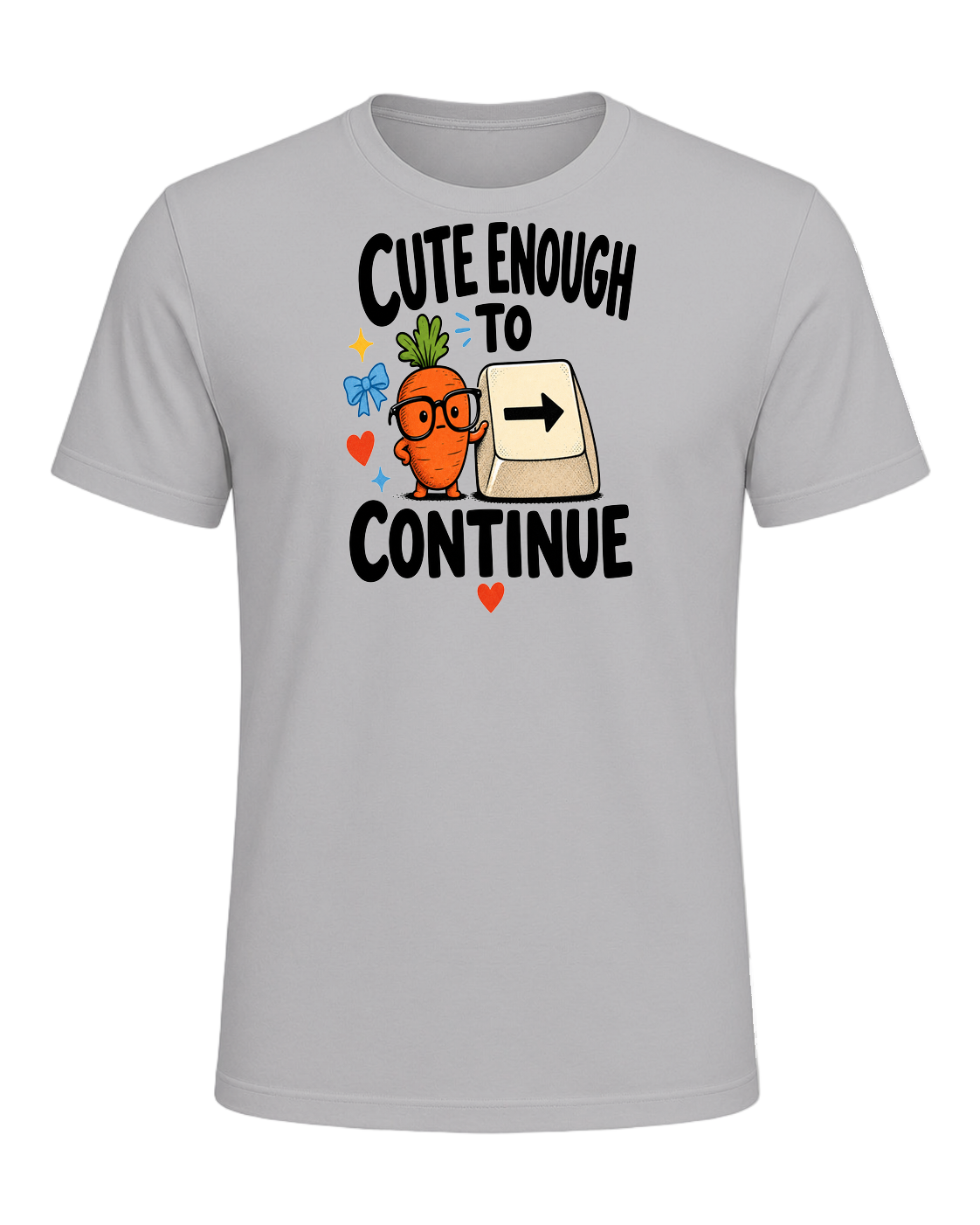 CUTE ENOUGH TO CONTINUE — Athletic Heather