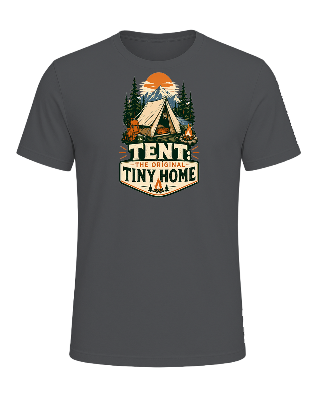 TENT: THE ORIGINAL TINY HOME — Asphalt