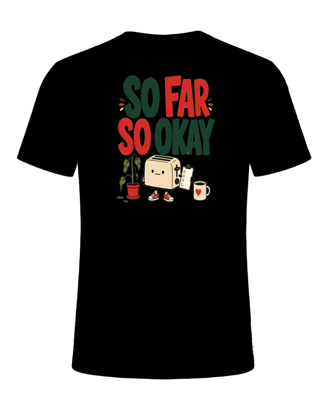 SO FAR SO OKAY — Black