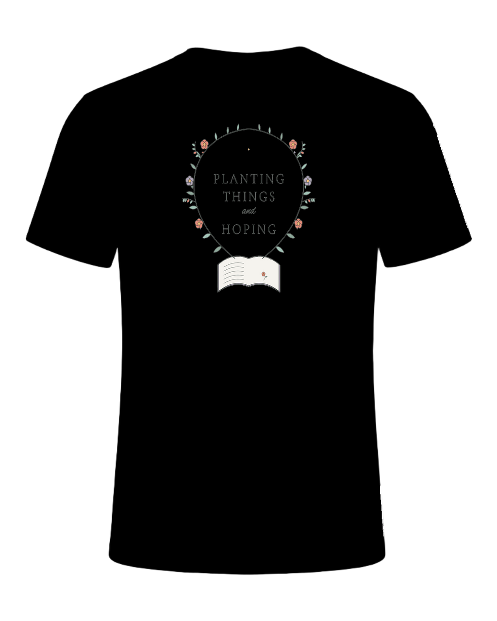 PLANTING THINGS AND HOPING — Black