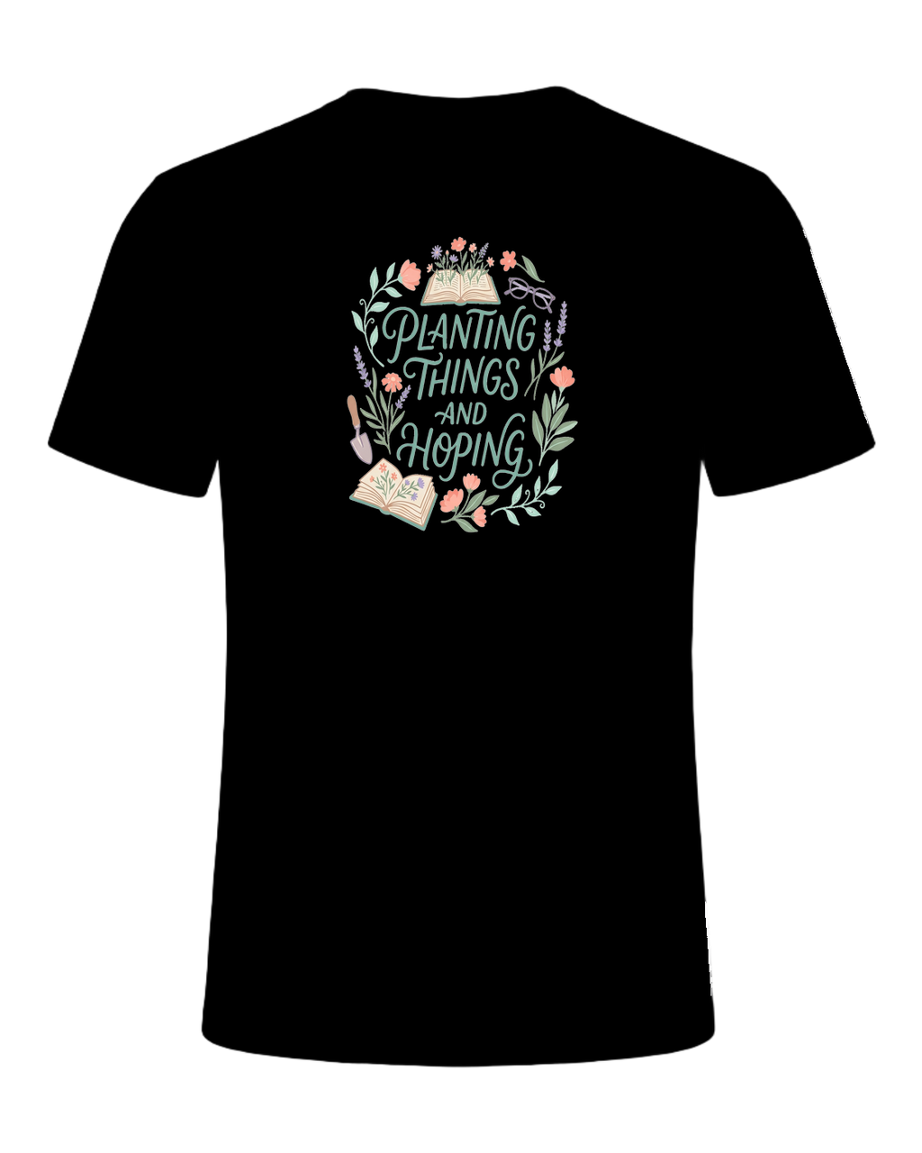 PLANTING THINGS AND HOPING — Black