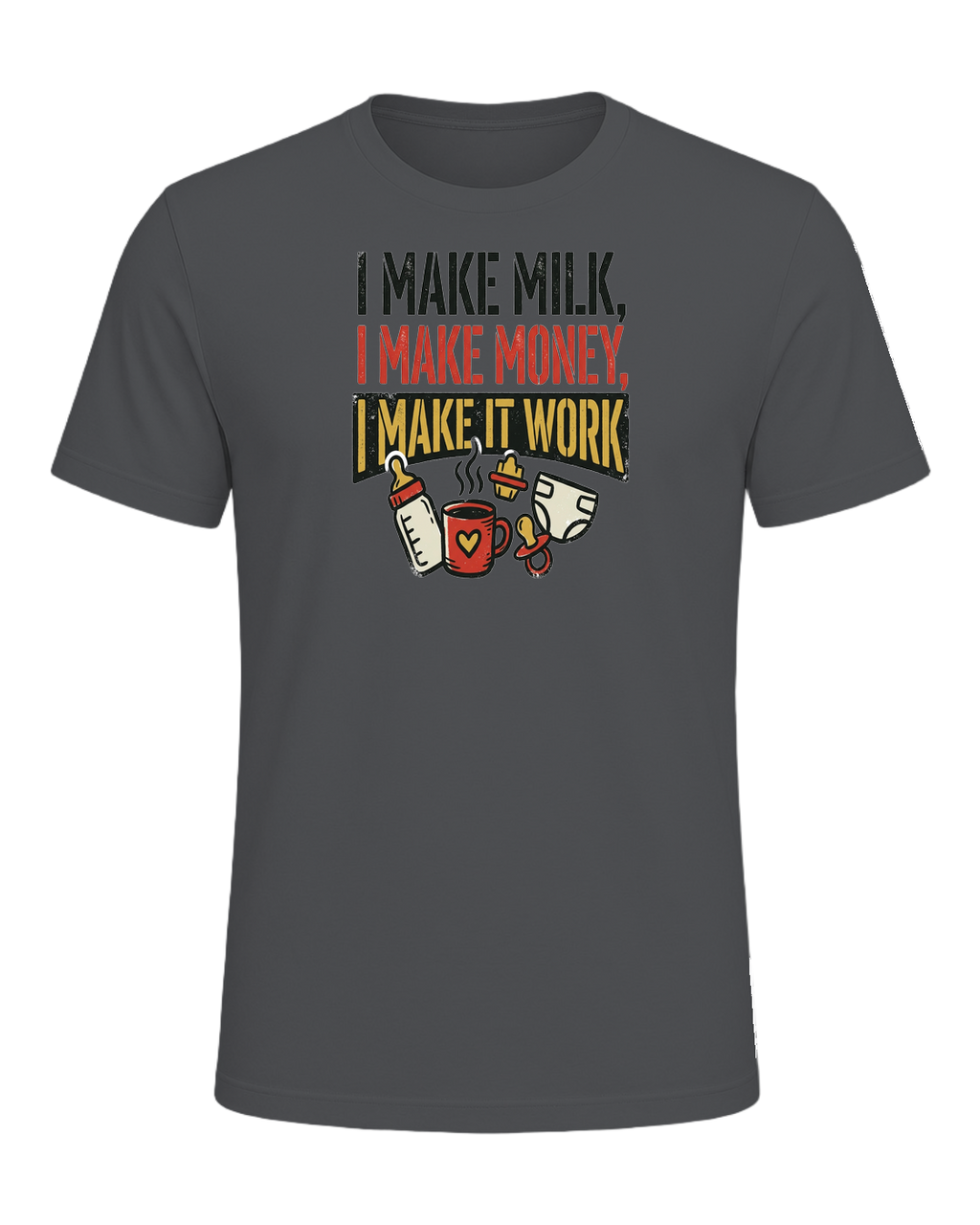 I make milk, I make money, I make it work — Asphalt