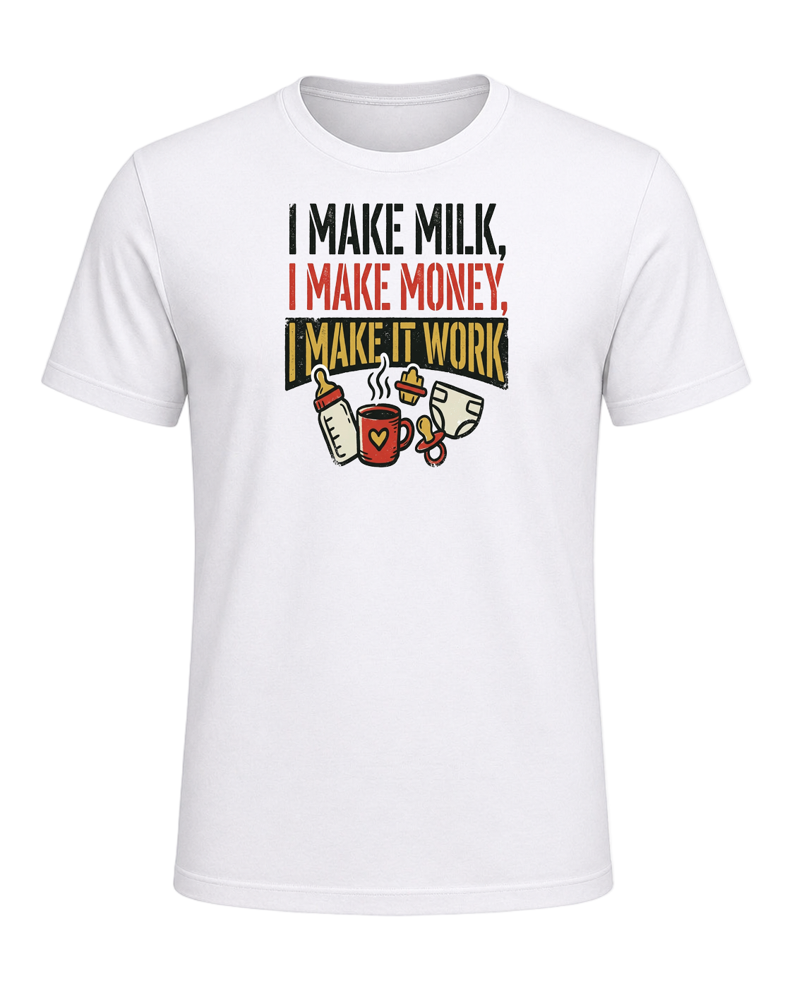 I make milk, I make money, I make it work — White