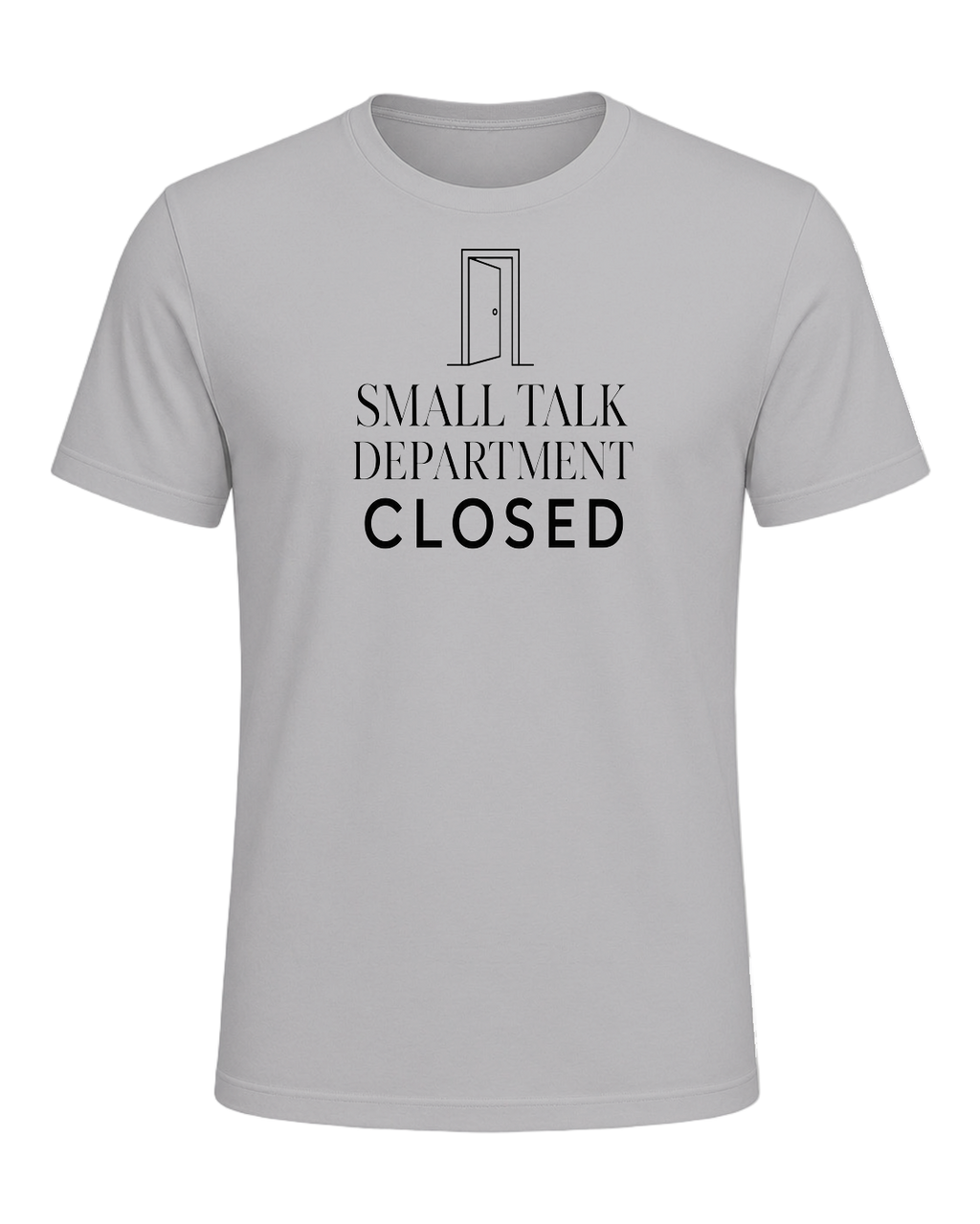 small talk department closed — Athletic Heather