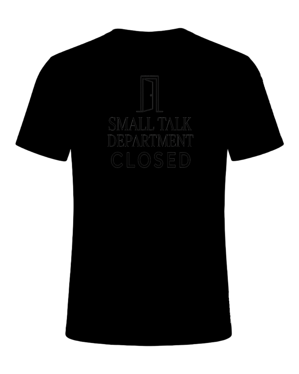 small talk department closed — Black