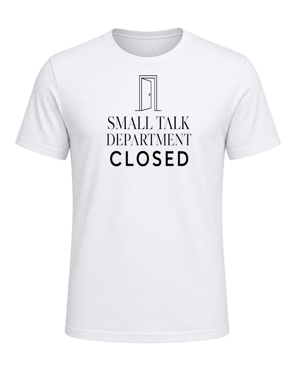 small talk department closed — White