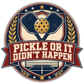 PICKLE OR IT DIDN'T HAPPEN