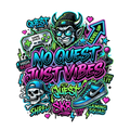 NO QUEST JUST VIBES
