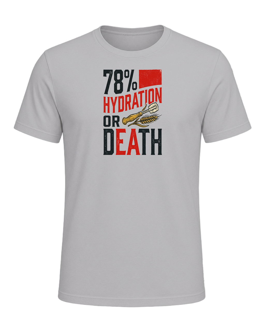 78% HYDRATION OR DEATH — Athletic Heather