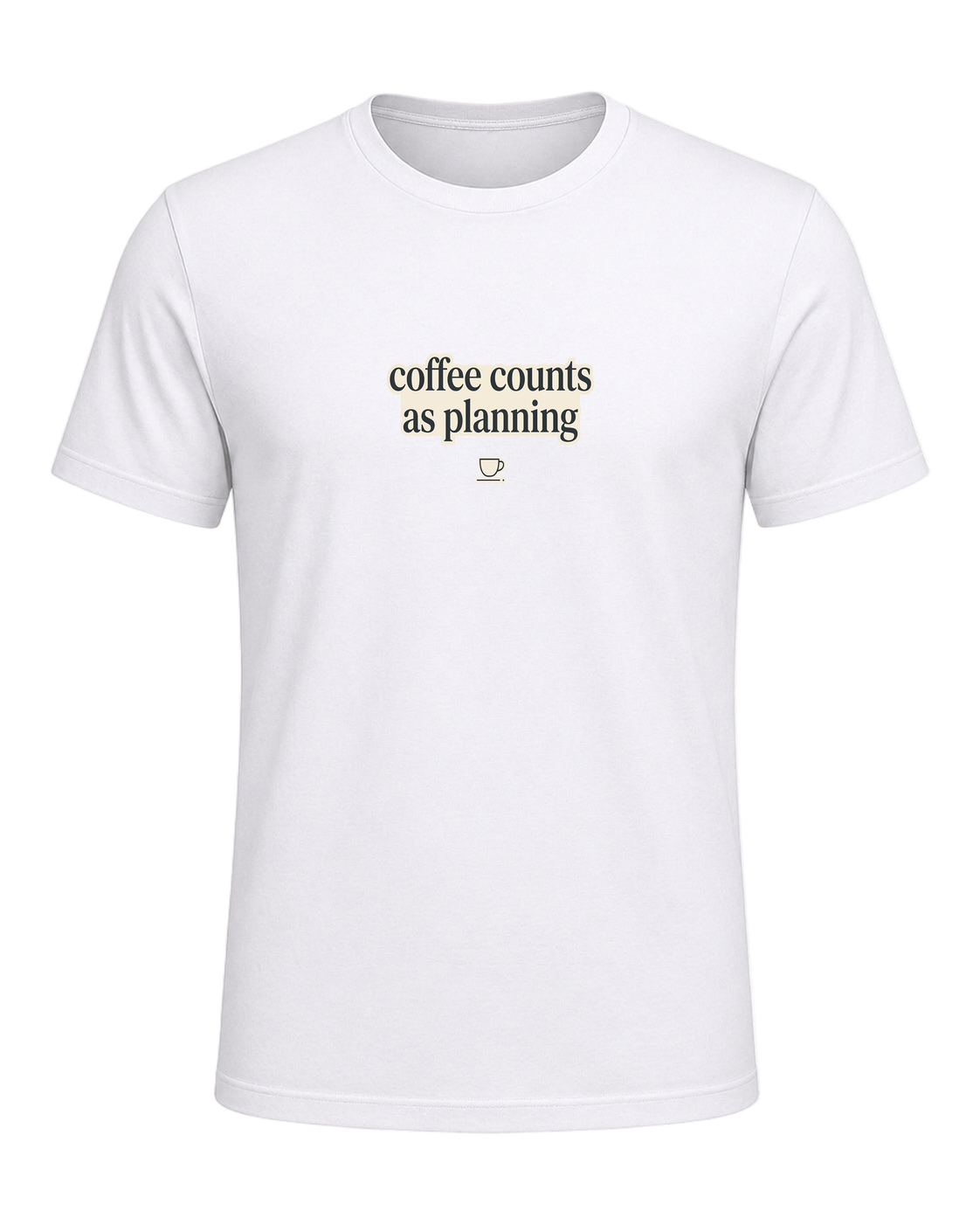 coffee counts as planning — White