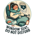 WINDOW SEAT, DO NOT DISTURB