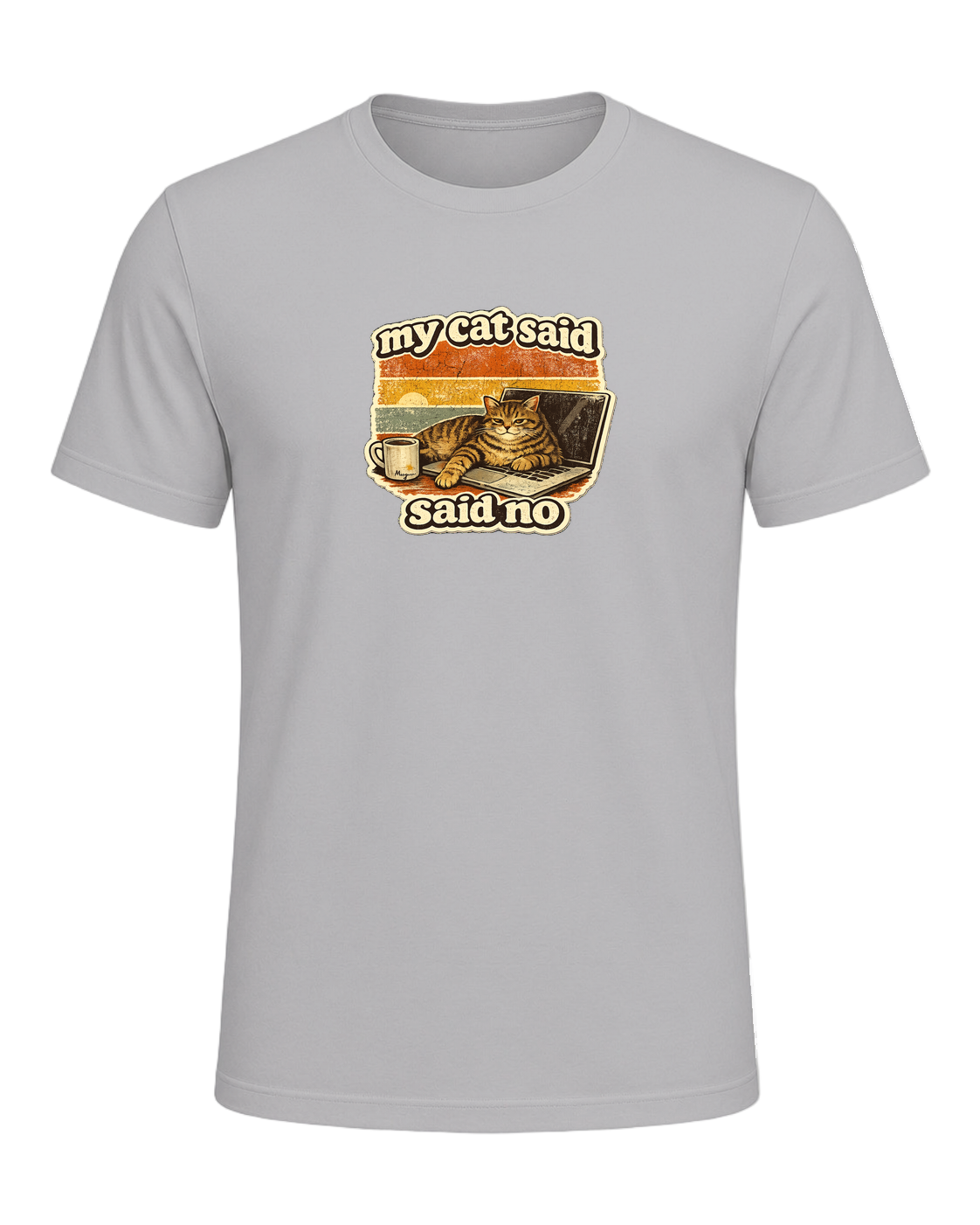 My Cat Said No Tee — Athletic Heather