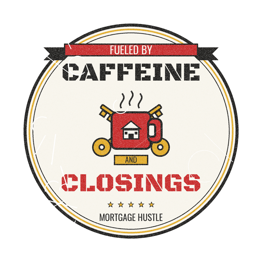 FUELED BY CAFFEINE AND CLOSINGS