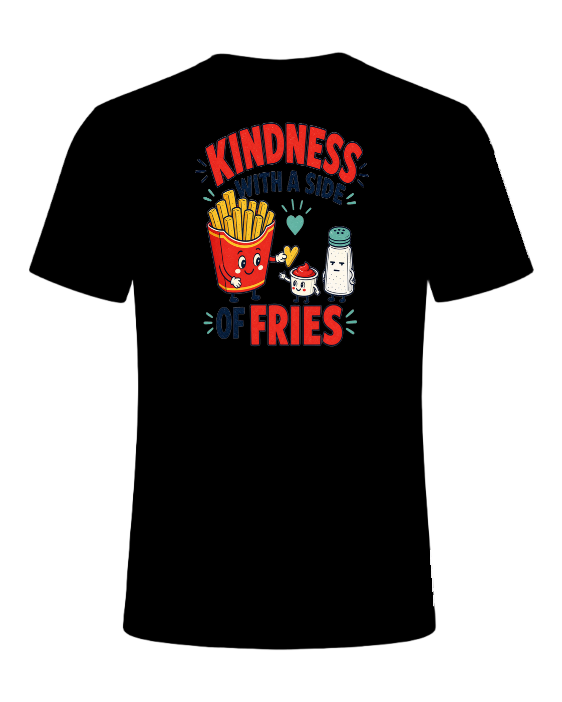 KINDNESS WITH A SIDE OF FRIES — Black